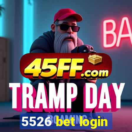 5526 bet login
